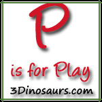 P is for Play