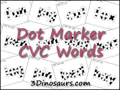 CVC Word Family Dot Marker Words! -  3Dinosaurs.com