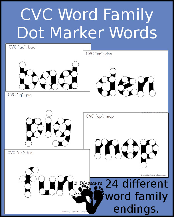 CVC Word Family Dot Marker Words - 24 different Word Family endings: -ad, -ag, -am, -an, -ap, -ar, -at, -ay, -ed, -en, -et, -ig, -in, -ip, -it, -og, -op, -ot, -ow, -ox, -oy, -ug, -un, -ut -  3Dinosaurs.com