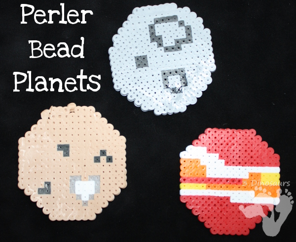 Fine Motor Perler Bead Planets - fun fine motor space craft for kids to make - 3Dinosaurs.com