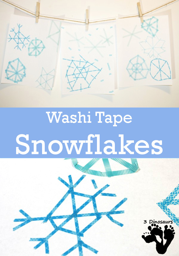 Easy Fine Motor Washi Tape Snowflakes - 3Dinosaurs.com