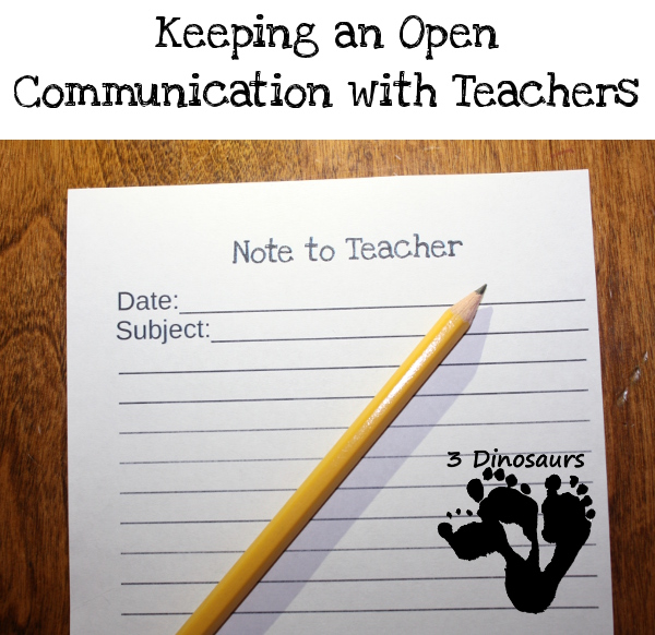 Keeping an Open Communication with Teachers - Free Note to Teacher Printable - 3Dinosaurs.com