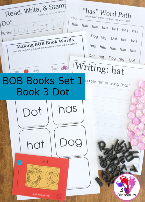 Early Reading Printables BOB Books Printables: Set 1 Book 3 Dot - with 5 fun activities for kids to use with books working on CVC and first sight words - 3Dinosaurs.com