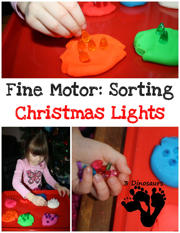 Fine Motor: Sorting Christmas Lights - 3Dinosaurs.com