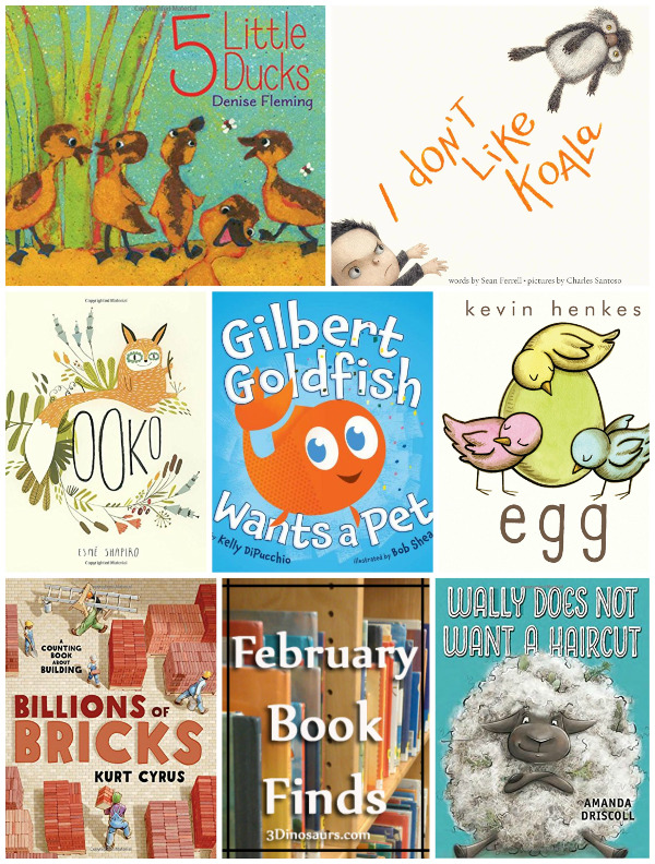 February 2017 Book Finds: animals, fears, pets, eggs, friends, counting - 3Dinosaurs.com