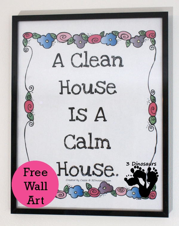 Clean House is a Calm House - Word Art by 3Dinosaurs.com