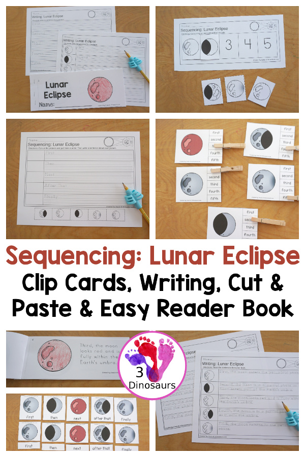 Lunar Eclipse Sequencing: Total Lunar Eclipse with writing, reading, clip cards, number order card with lots of writing and variations for the five part sequencing printables for eclipses - 3Dinosaurs.com