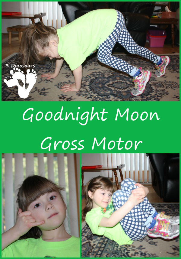 Goodnight Moon Gross Motor - 3Dinosaurs.com