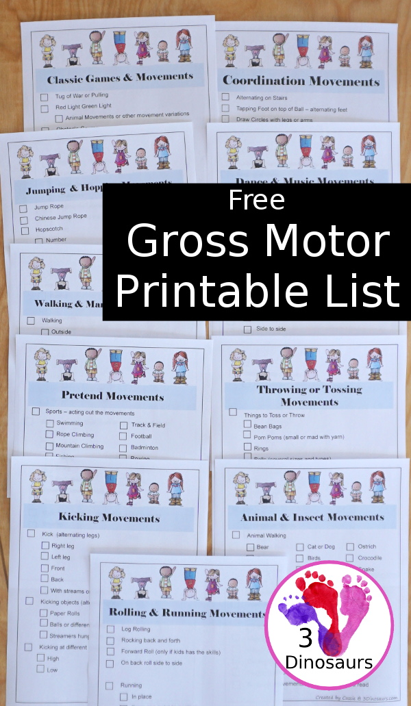 Gross Motor Printable List with  12 pages of gross motor activities to do - animal movements, tossing, coordination, kicking, hoping, jumping, games, dance and more - 3Dinosaurs.com