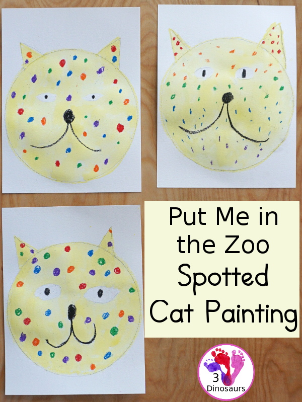 Put Me in the Zoo: Spotted Cat Painting - 3Dinosaurs.com