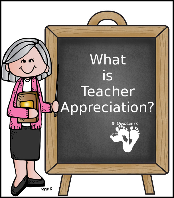 What is Teacher Appreciation? Plus Free Teacher Appreciation Bookmarks - 3Dinosaurs.com