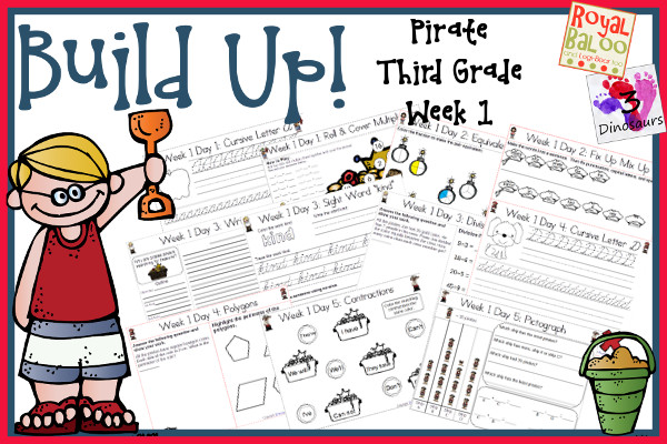 Build Up Summer Learning: Week 1 Pirate - Third Grade: Sight Words: about, eight, kind, shall, today; A R-Controlled Vowels, Cursive Alphabet: A, B, C, D, E; Math & Language - 3Dinosaurs.com & RoyalBaloo.com 