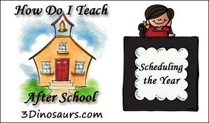 How Do I Teach After School: Scheduling the Year