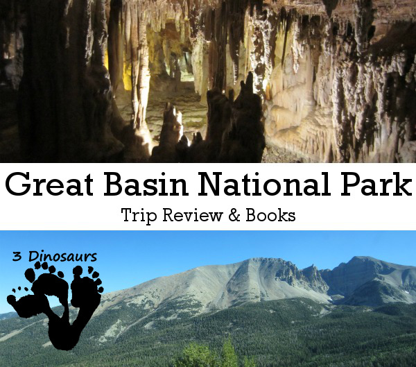 Great Basin National Park Trip Review - 3Dinosaurs.com