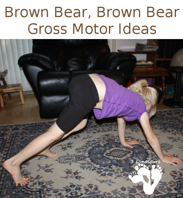 Brown Bear, Brown Bear Gross Motor Ideas - 3Dinosaurs.com