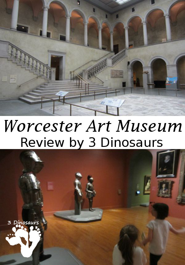 Worcester Art Museum Trip Review - 3Dinosaurs.com