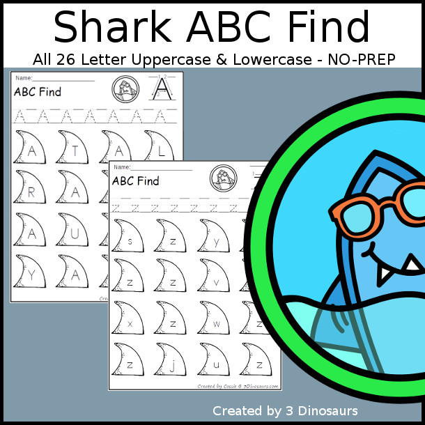 Easy No-Prep Shark ABC Find - easy no-prep printables with a fun shark theme 52 pages with uppercase and lowercase $ - 3Dinosaurs.com