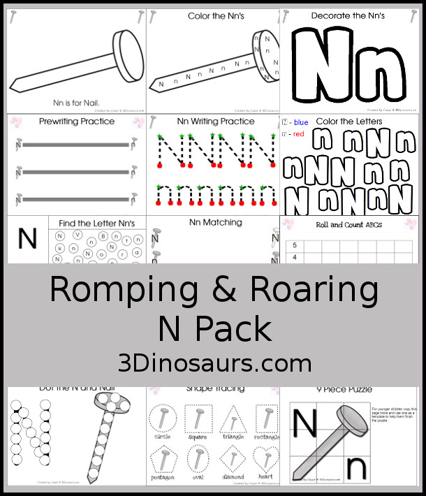 Free Romping & Roaring N Pack: Letter N is for Nail  - a letter N pack that has prewriting, finding letters, tracing letters, coloring pages, shapes, puzzles and more - 3Dinosaurs.com