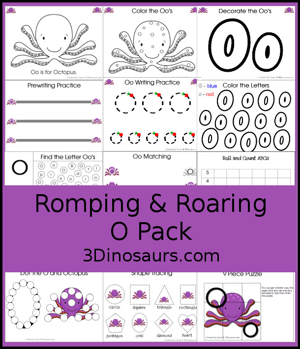 Free Romping & Roaring O Pack: Letter O is for Octopus  - a letter O pack that has prewriting, finding letters, tracing letters, coloring pages, shapes, puzzles and more - 3Dinosaurs.com