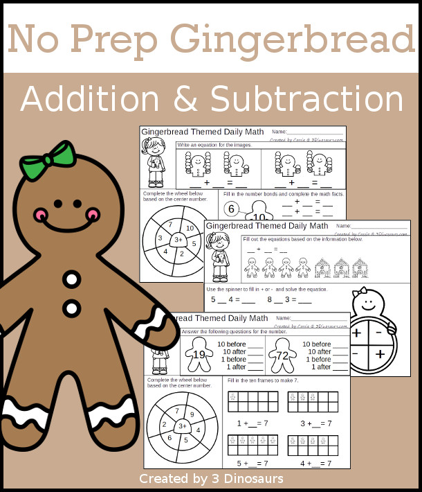 No Prep Gingerbread Themed Addition & Subtraction - 30 pages no-prep printables with a mix of addition and subtraction activities plus a math center activity - 3Dinosaurs.com #noprepmath #tpt #addition #subtraction