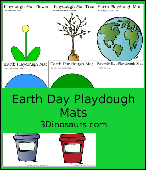 Free Earth Day Playdough Mats - - you have 8 playdough mats with a flower, a tree, the Earth and recycle bins. Each playdough mat has instruction for kids to make something or add something to the playdough mat. 3Dinosaurs.com