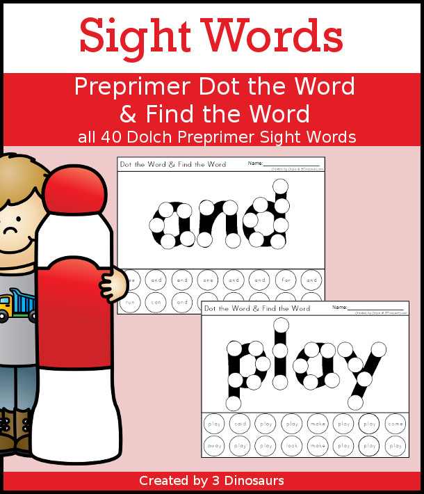 Sight Word Preprimer Dot the Word & Find the Word - all 40 Preprimer sight words with dot marker words with a dot find the word - no-prep printable - 3Dinosaurs.com