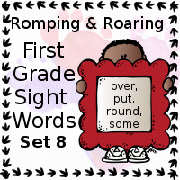 Free Romping & Roaring First Grade Sight Words Packs Set 8: Over, Put, Round, Some - 3Dinosaurs.com