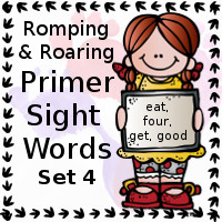 Free Romping & Roaring Primer Sight Words Packs Set 4: eat, four, get, good