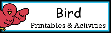 Bird Themed Activities and Printables