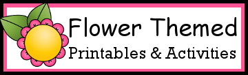 Flower Printables and Activities