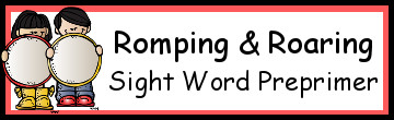 Romping & Roaring Preprimer Sight Words Packs