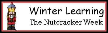 No-Prep The Nutcracker Weekly Packs – for Prek to 4th Grade