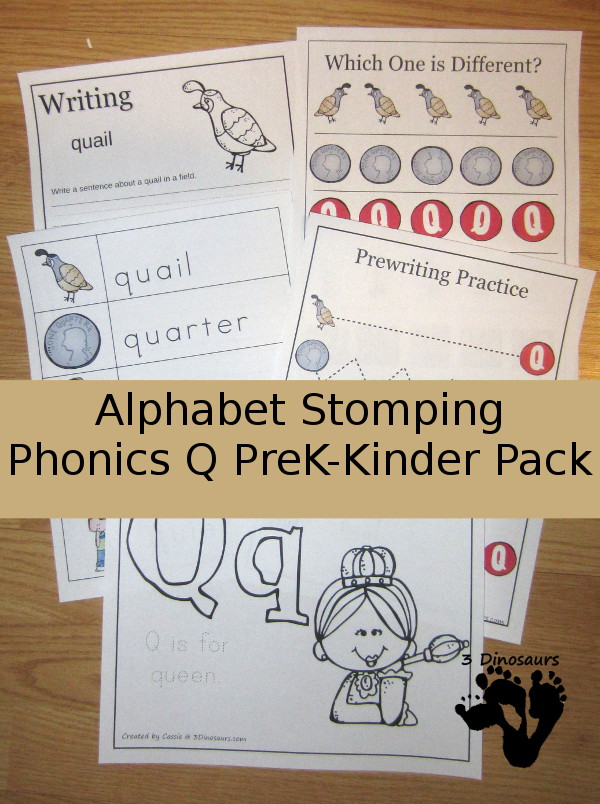 Free Alphabet Stomping Phonics Q Prek-Kinder Pack - 30 pages of printables - 3Dinosaurs.com