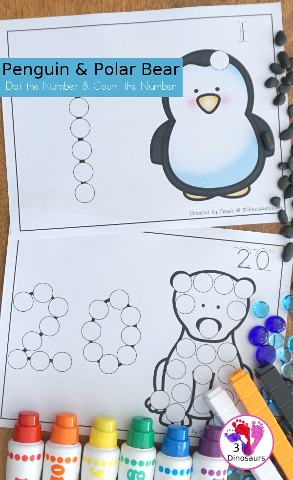 Polar Bear & Penguin Dot the Number Count the Number - this is a fun counting activity with dot markers that works on numbers 0 to 20 with color or black and white options - 3Dinosaurs.com #winteractivities #polaranimals #dotmaker #doadot #numbers #counting  #kindergarten #prek