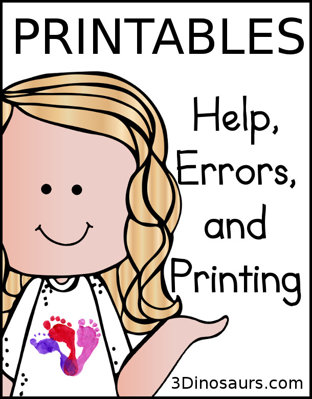 Printables Help and Error Messages - help with finding the printables and most common error and printing problems - 3Dinosaurs.com