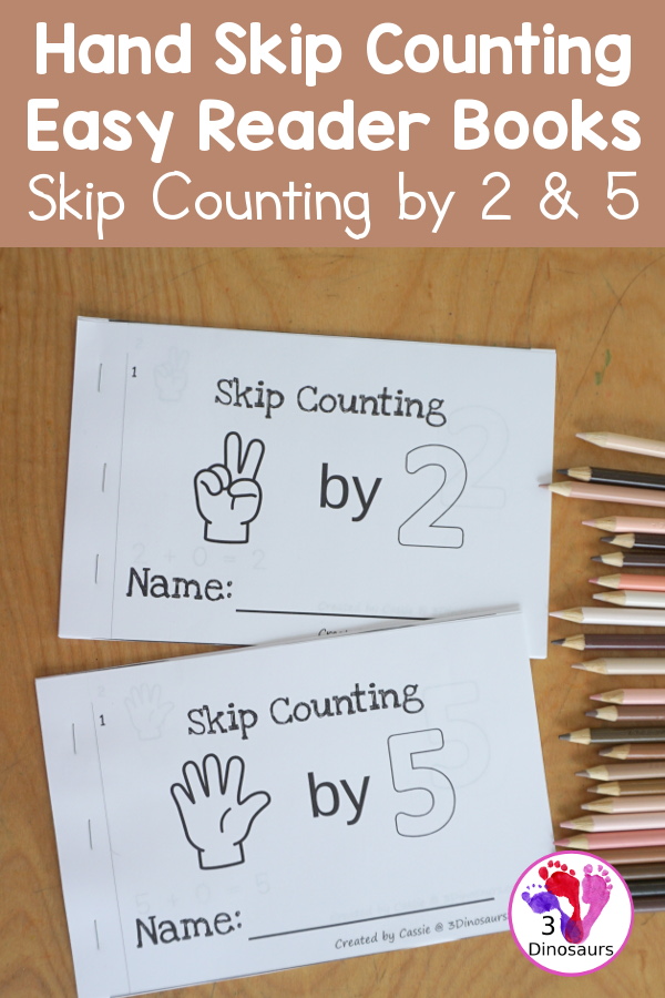 Free Hand Skip Counting by 2 & 5 Easy Reader Books - each book has 14 pages with skip counting numbers, repeat addition, and visual with hand and fingers for the skip counting. - 3Dinosaurs.com