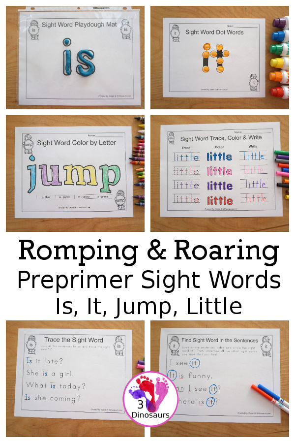 Free Romping & Roaring Preprimer Sight Words Packs Set 5: Is, It, Jump, Little - 6 pages of activities for each preprimer sight words: is, it, jump, little. These are great for easy to use learning centers - 3Dinosaurs.com