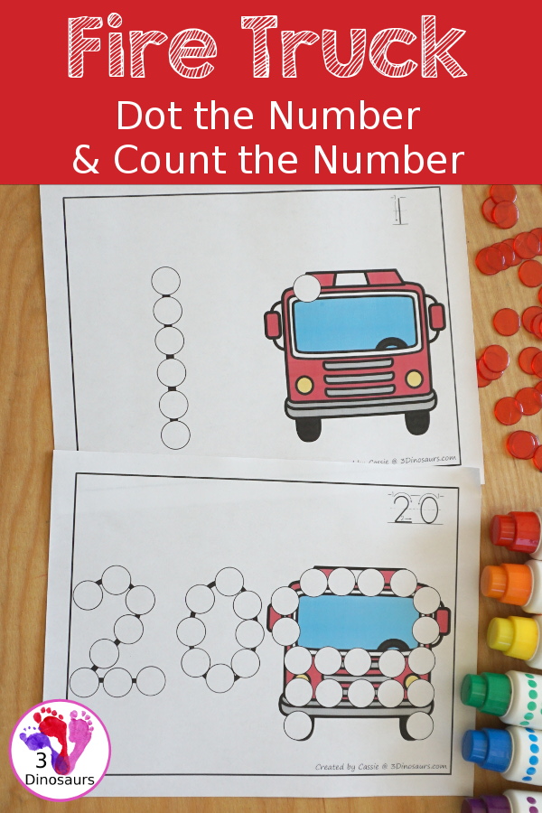 Fire Truck Dot the Number & Counting -  Numbers 1 to 20 : has a fire truck with dots for kids to count and a dot marker number that kids can dot. The dot marker printable comes in color and black and white. It has numbers 0 to 20. - 3Dinosaurs.com