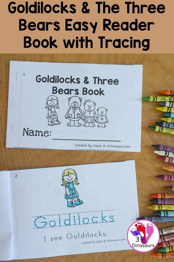 Free Goldilocks & The Three Bears Easy Reader Book with Tracing has a fun 8 page book with different words from the story for kids to trace the word and then read the sentence for the word. A super simple, easy reader book for kids. - 3Dinosaurs.com