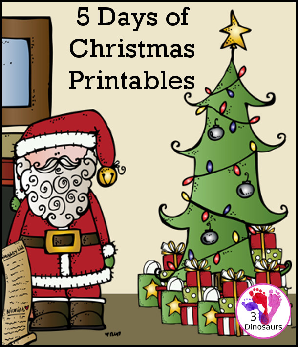 5 Days of Christmas Printables -
 3Dinosaurs.com