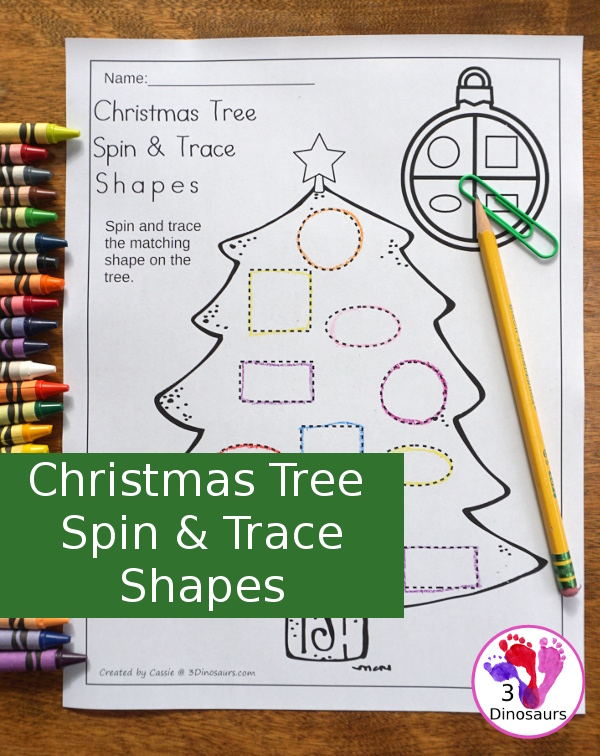 Free Christmas Tree Spin & Trace Shapes - 2 pages of no-prep shape tracing for kids - 3Dinosaurs.com #nopreprprintables #christmas #shapesforkids #freeprintables