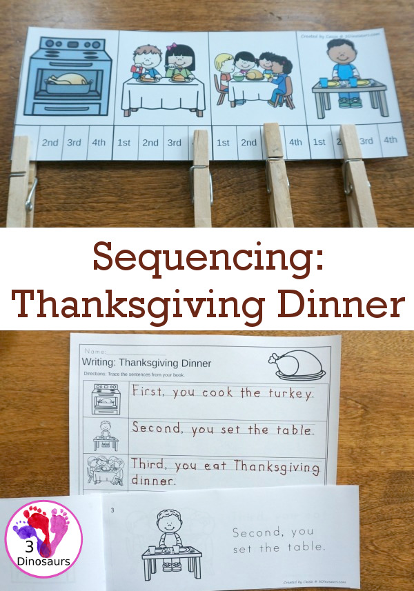 Sequencing: Thanksgiving Dinner with clip cards, task cards, no-prep worksheets and easy reader books $ - 3Dinosaurs.com #printablesforkids #sequencingforkids #thanksgiving #thanksgivingdinner #tpt #teacherspayteachers