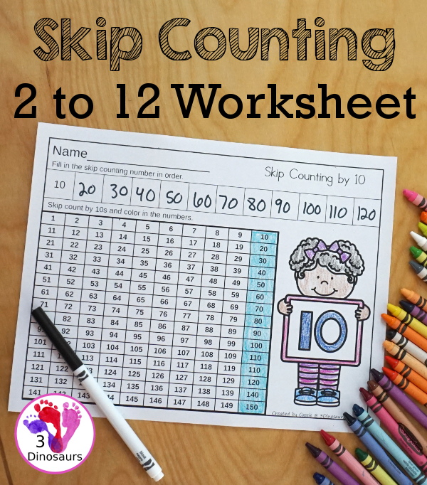 Free Skip Counting 2 to 12 No-Prep Worksheet - 11 pages of skip counting printables from 2 to 12 for kids to fill in the number and color the numbers - 3Dinosaurs.com #firstgrade #secondgrade #skipcounting #freeprintable #kindergarten #printablesforkids