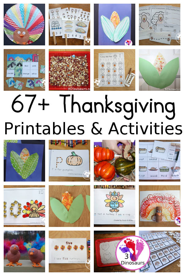67+ Thanksgiving Activities & Printables: learning to read, hands-on activities, themed packs, math, numbers, sensory bins arts and crafts - 3Dinosaurs.com #preschool #kindergarten #thanksgvingforkids #printablesforkids