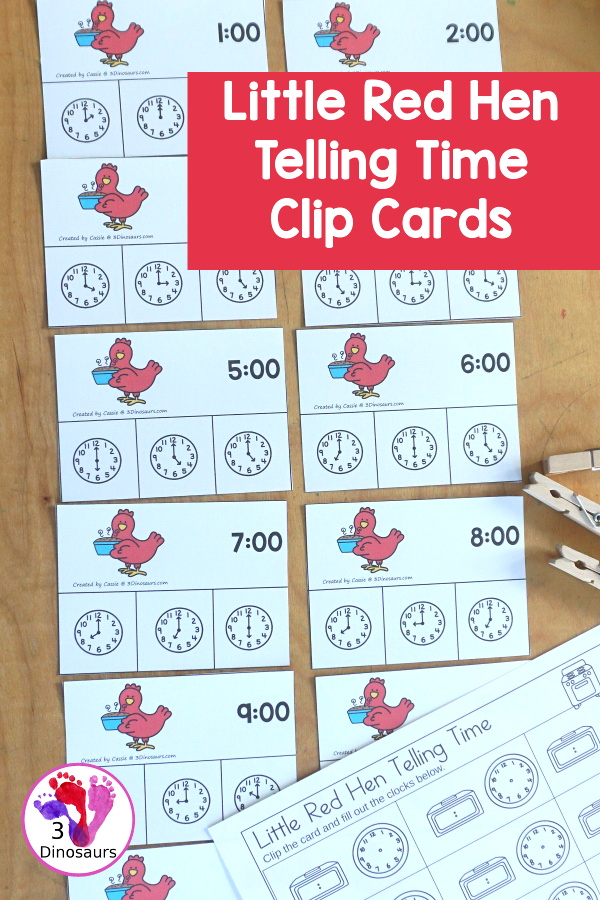 Free Little Red Hen Telling Time Clip Card Printables - you have 12 hourly clip cards to work on telling time with a little red hen theme with a recording sheet for the clip cards.- 3Dinosaurs.com