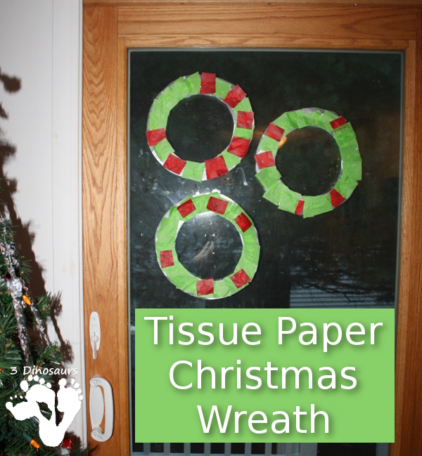 Tissue Paper Christmas Wreath - 3Dinosaurs.com