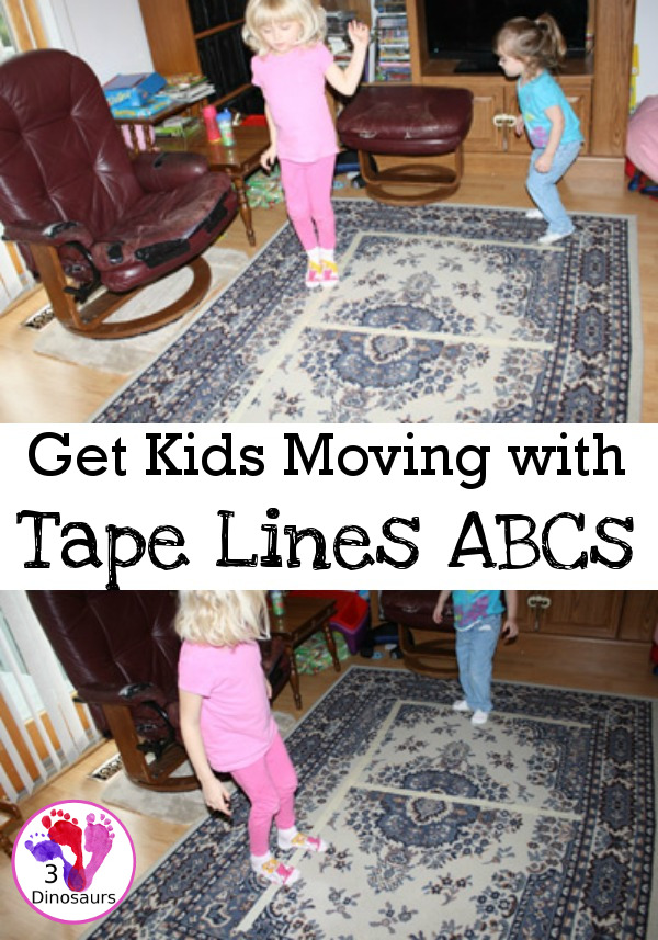 Get Kids Moving With Tape Line ABCs - fun ways to tape line ABCs inside the house to get our extra energy and work on gross motor skills - 3Dinosaurs.com #grossmotorforkids #easyactivities