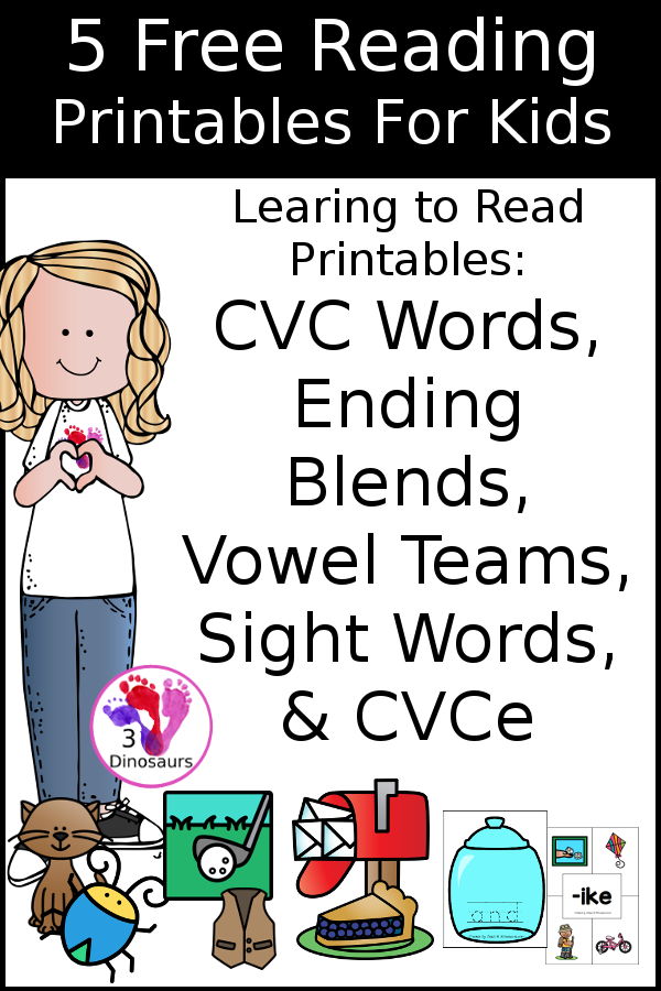 5 Free Learning to Read Printables - with Ending Blends, CVC, CVCe, Vowel Teams, and Sight Words - 3Dinosaurs.com