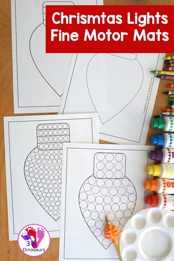 Free Christmas Lights Fine Motor Mats - you have 6 fine motor mats for kids to use. You have two Christmas lights templates, two Christmas lights fine motor templates, a Christmas dot marker template, and a Christmas light q-tip printable. Each works great for fine motor centers for tot, preschool, prek, and kindergarten. - 3Dinosaurs.com