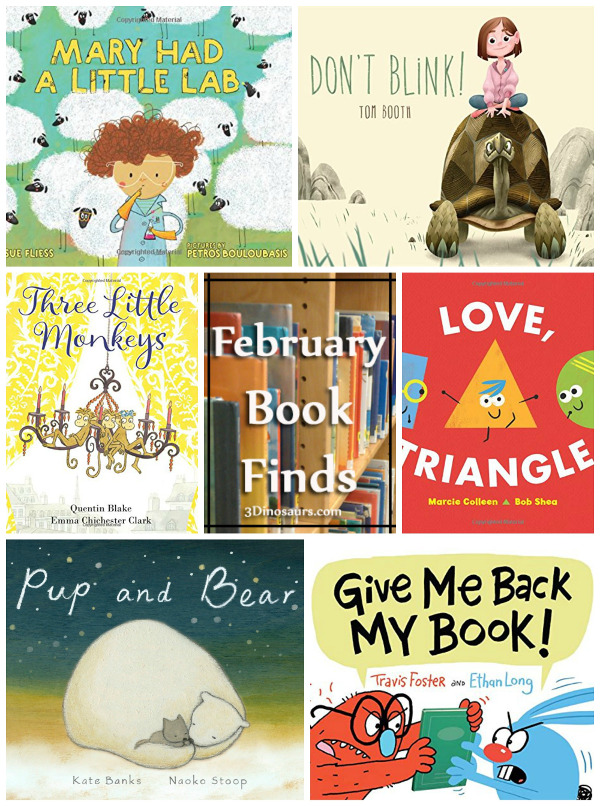 Have Fun Reading The February 2018 Book Finds: friends, getting into trouble, shapes, caring for others, interactive, STEM - 3Dinosaurs.com